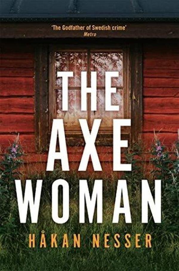 The Axe Woman : A Gripping Thriller from the Godfather of Swedish Crime - Pan MacMillan - Image 1