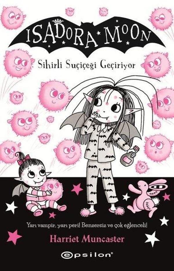 Isadora Moon 15 - Sihirli Suçiçeği Geçiriyor - Epsilon Yayınevi - Image 1