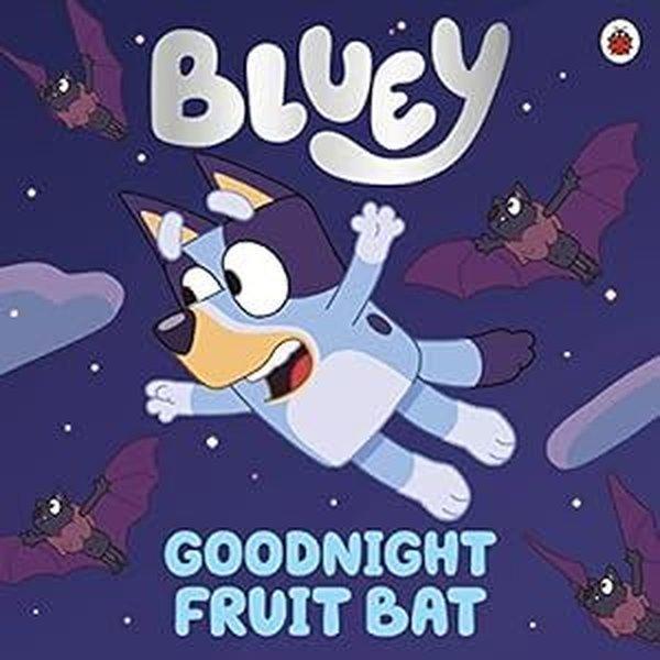Bluey: Goodnight Fruit Bat - Penguin Random House Children's UK - Image 1