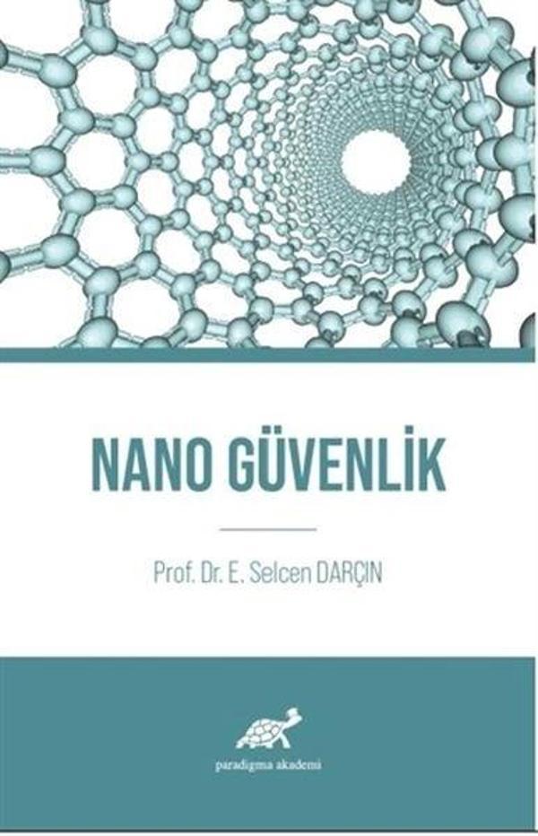 Paradigma Akademi Yayınları Nano Güvenlik - Paradigma Akademi Yayınları - Image 1