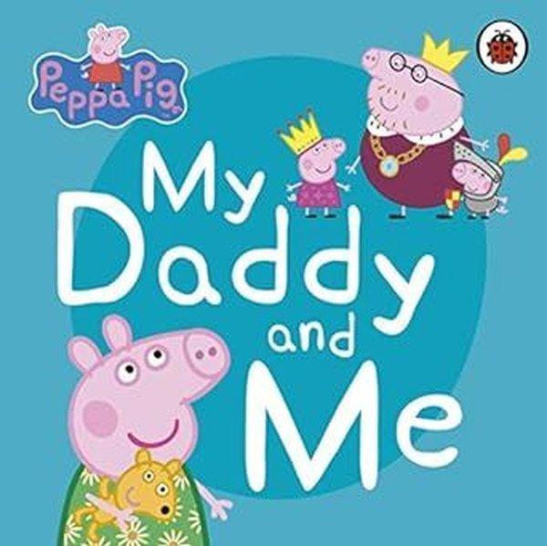 Peppa Pig: My Daddy and Me - Penguin Random House Children's UK - Image 1