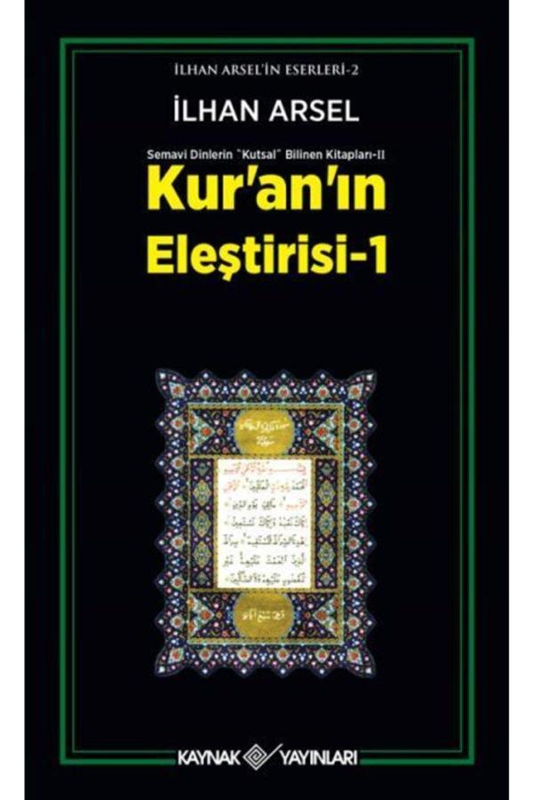 Kaynak Yayınları Kur'An'In Eleştirisi - 1 - Kaynak Yayınları - Image 1