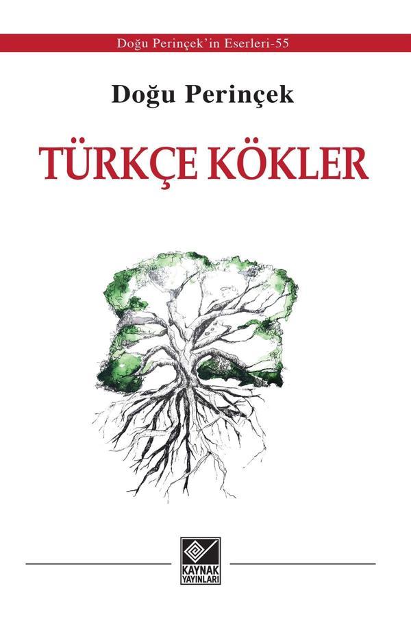 Kaynak Yayınları Türkçe Kökler - Doğu Perinçek - Kaynak Yayınları - Image 1