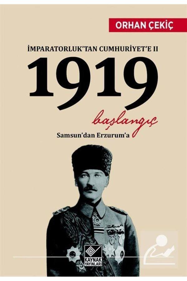 Kaynak Yayınları İmparatorluk'Tan Cumhuriyet'E Iı 1919 Başlangıç & Samsun'Dan Erzurum'A - Kaynak Yayınları - Image 1