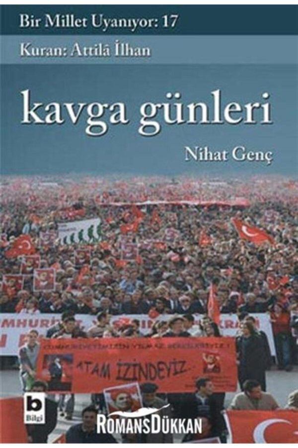 Bilgi Yayınevi Bir Millet Uyanıyor 17 Kavga Günleri - Bilgi Yayınevi - Image 1