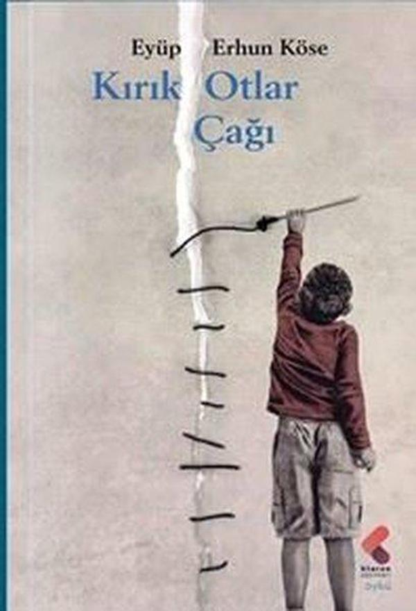 Kırık Otlar Çağı - Klaros Yayınları - Image 1