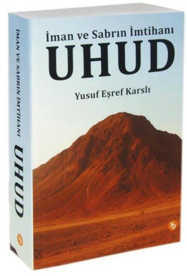 Uhud - İman ve Sabrın İmtihanı - Birinci Kitap - Image 1