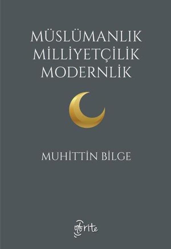 Müslümanlık Milliyetçilik Modernlik - Otorite - Image 1