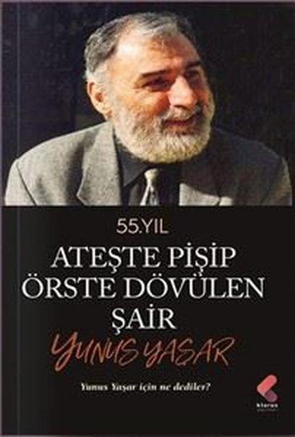 55. Yıl Ateşte Pişip Örste Dövülen Şair - Klaros Yayınları - Image 1