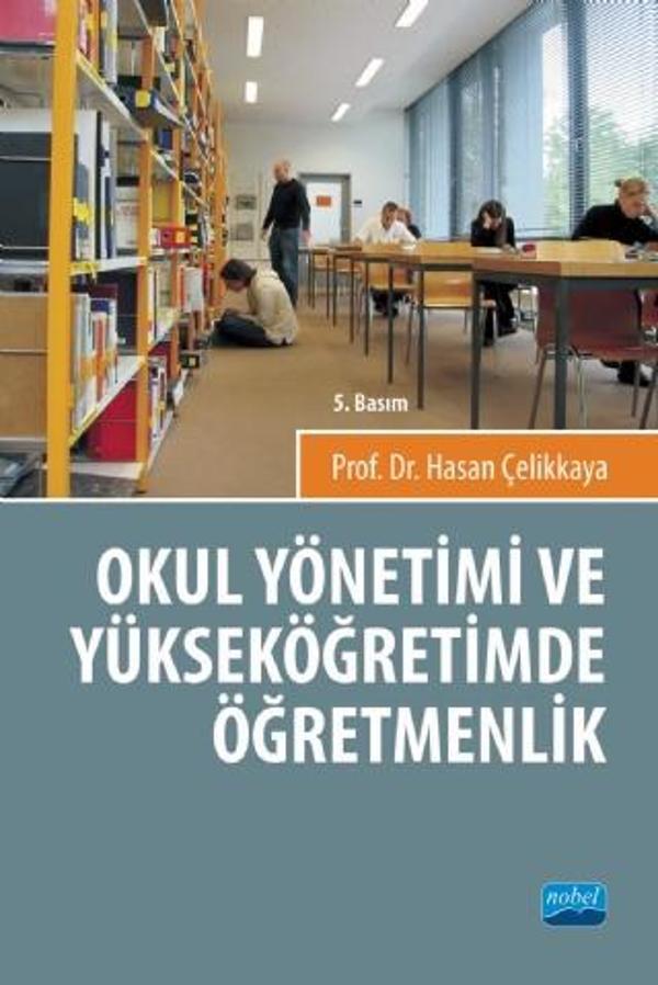 Okul Yönetimi ve Yüksek Öğretimde Öğretmenlik - Nobel Akademik Yayıncılık - Image 1