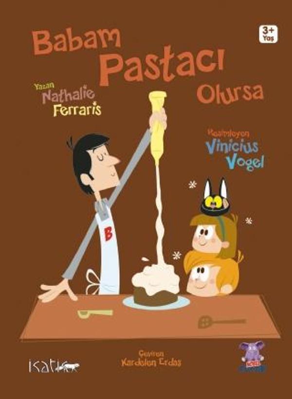 BABAM PASTACI OLURSA / Papa Pâtissier - Nobel Çocuk - Image 1