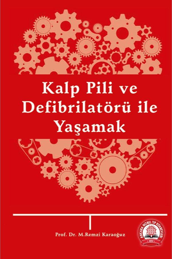 Kalp Pili Ve Defibrilatörü İle Yaşamak - Ankara Nobel Tıp - Image 1