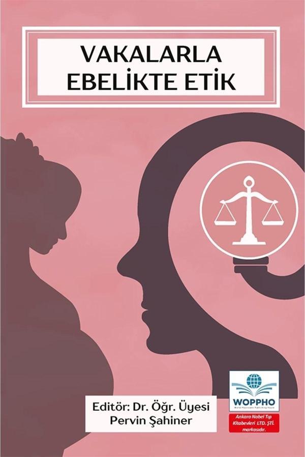 Vakalarla Ebelikte Etik - Ankara Nobel Tıp - Image 1