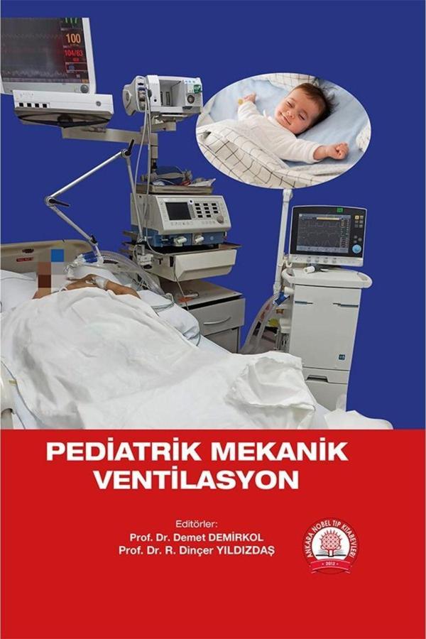 Pediatrik Mekanik Ventilasyon - Ankara Nobel Tıp - Image 1