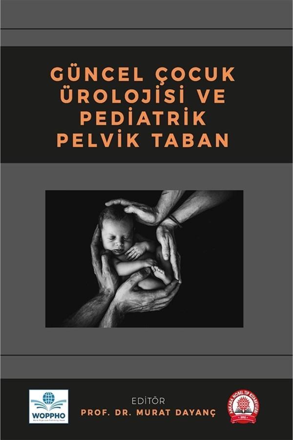 Güncel Çocuk Ürolojisi Ve Pediatrik Pelvik Taban - Ankara Nobel Tıp - Image 1