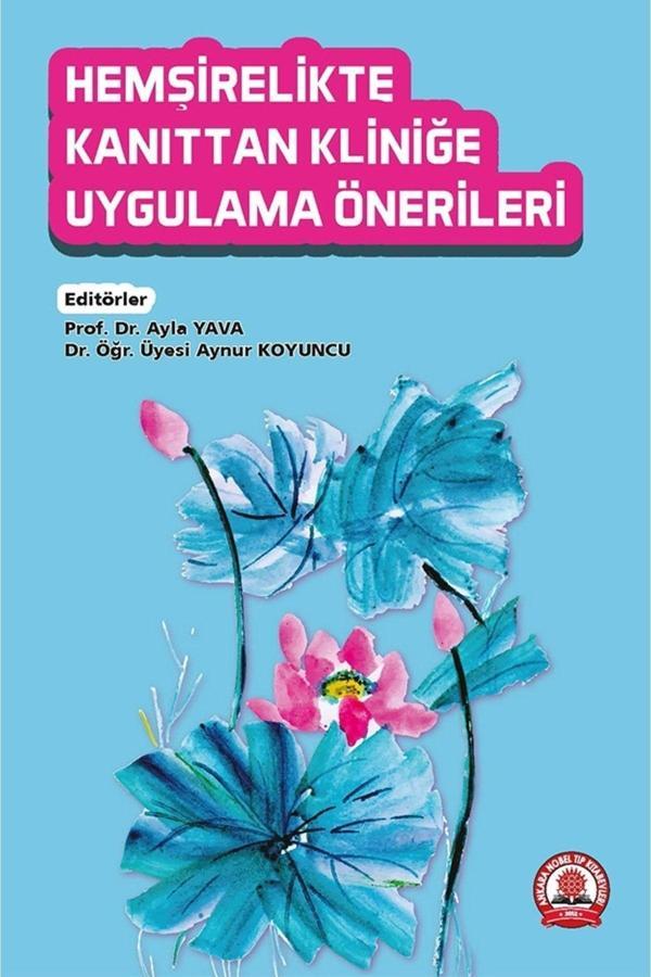 Hemşirelikte Kanıttan Kliniğe Uygulama Önerileri - Ankara Nobel Tıp - Image 1