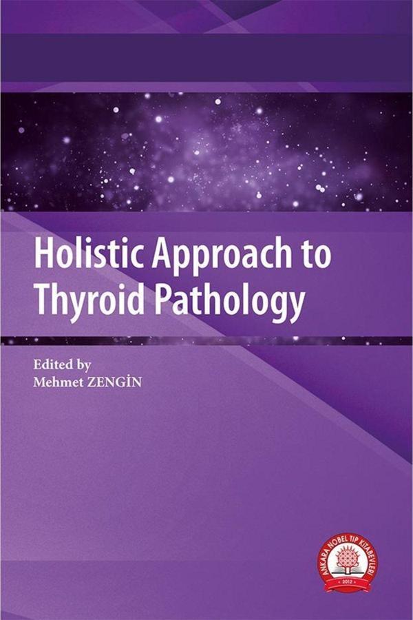 Holistic Approach To Thyroid Pathology - Ankara Nobel Tıp - Image 1