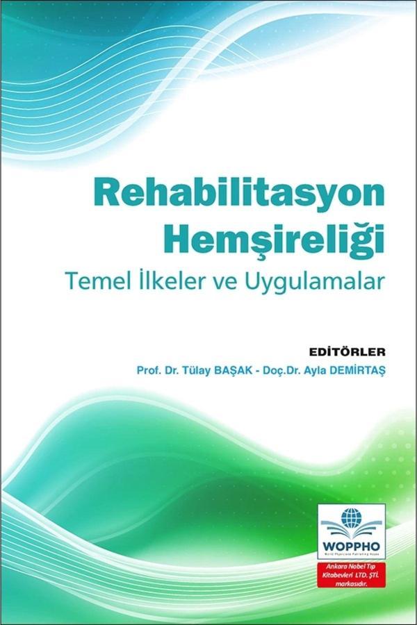 Rehabilitasyon Hemşireliği Temel İlkeler Ve Uygulamalar - Ankara Nobel Tıp - Image 1