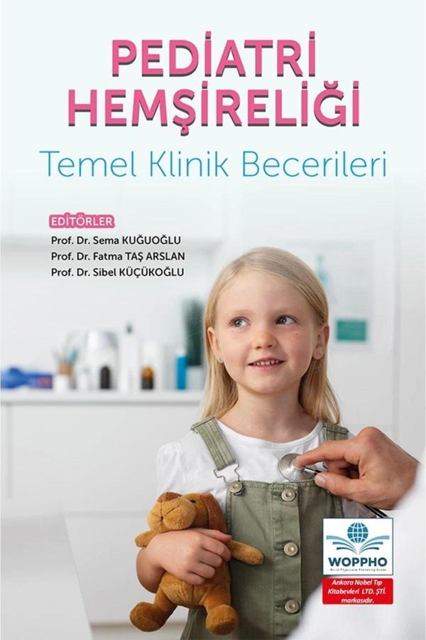 Pediatri Hemşireliği Temel Klinik Becerileri - Ankara Nobel Tıp - Image 1