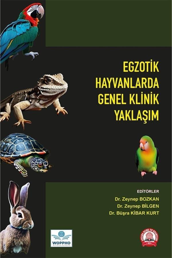 Egzotik Hayvanlarda Genel Klinik Yaklaşım - Ankara Nobel Tıp - Image 1