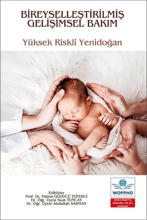 Bireyselleştirilmiş Gelişimsel Bakım Yüksek Riskli Yenidoğan - Ankara Nobel Tıp - Image 1