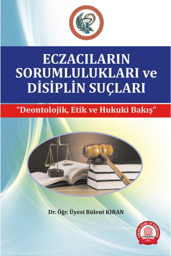Eczacıların Sorumlulukları Ve Disiplin Suçları - Ankara Nobel Tıp - Image 1