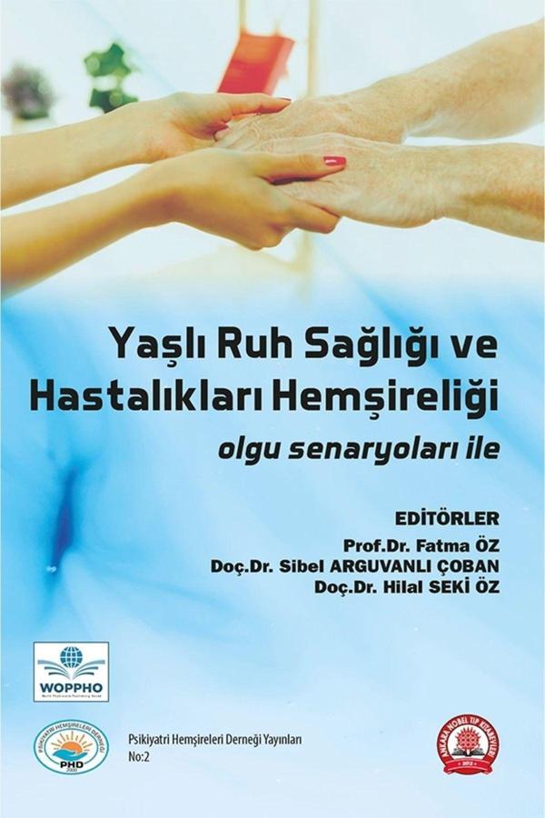 Yaşlı Ruh Sağlığı Ve Hastalıkları Hemşireliği - Ankara Nobel Tıp - Image 1
