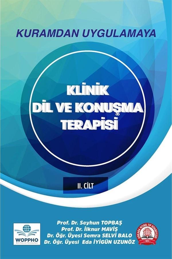 Kuramdan Uygulamaya Klinik Dil Ve Konuşma Terapisi Cilt-2 - Ankara Nobel Tıp - Image 1