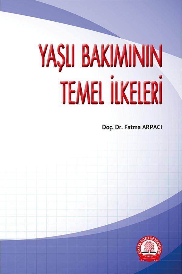 Yaşlı Bakımının Temel Ilkeleri - Ankara Nobel Tıp - Image 1