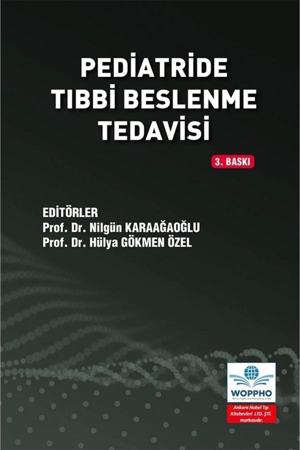 Pediatride Tıbbi Beslenme Tedavisi 3. Baskı - Ankara Nobel Tıp - Image 1