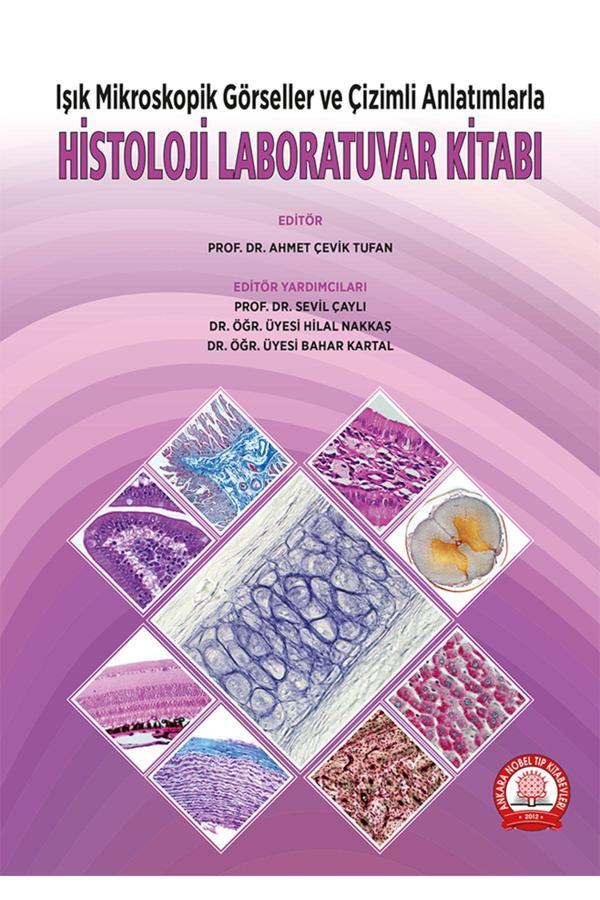 Işık Mikroskopik Görseller Ve Çizimli Anlatımlarla Histoloji Laboratuva - Ankara Nobel Tıp - Image 1