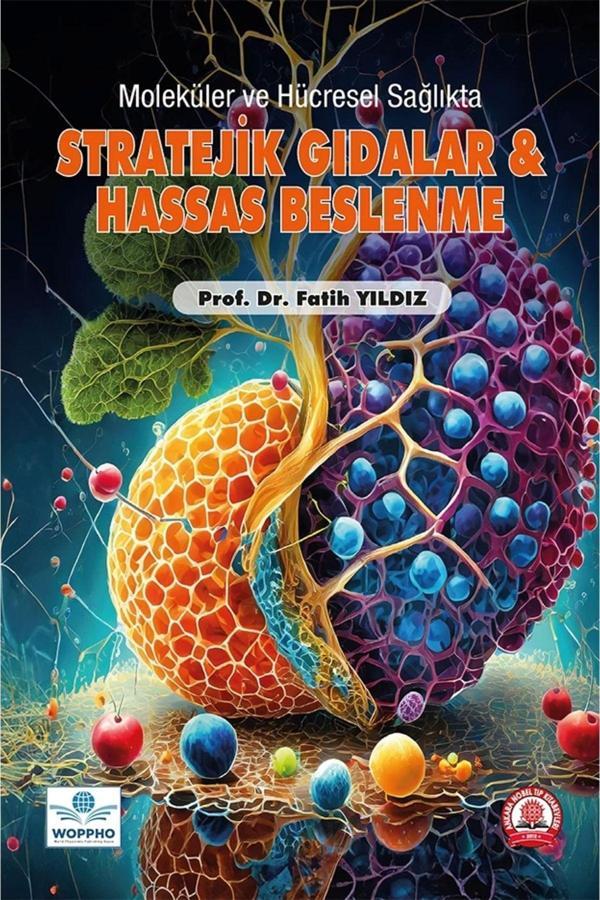 Moleküler Ve Hücresel Sağlıkta Stratejik Gıdalar Ve Hassas Beslenme - Ankara Nobel Tıp - Image 1