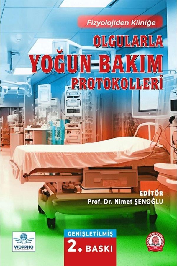 Olgularla Yoğun Bakım Protokolleri Genişletilmiş 2. Baskı - Ankara Nobel Tıp - Image 1