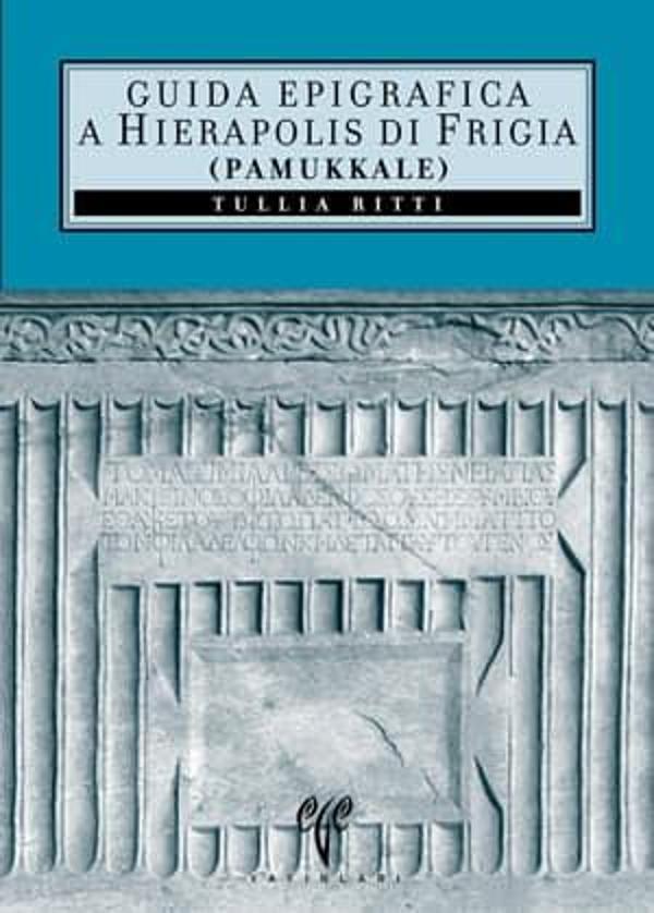 Guida Epigrafica a Hierapolis di Frigia (Pamukkale) - Ege Basım - Image 1