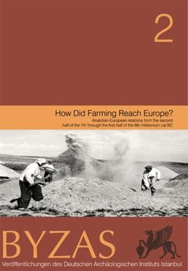 How Did Farming Reach Europe?  - BYZAS 2 - Ege Basım - Image 1