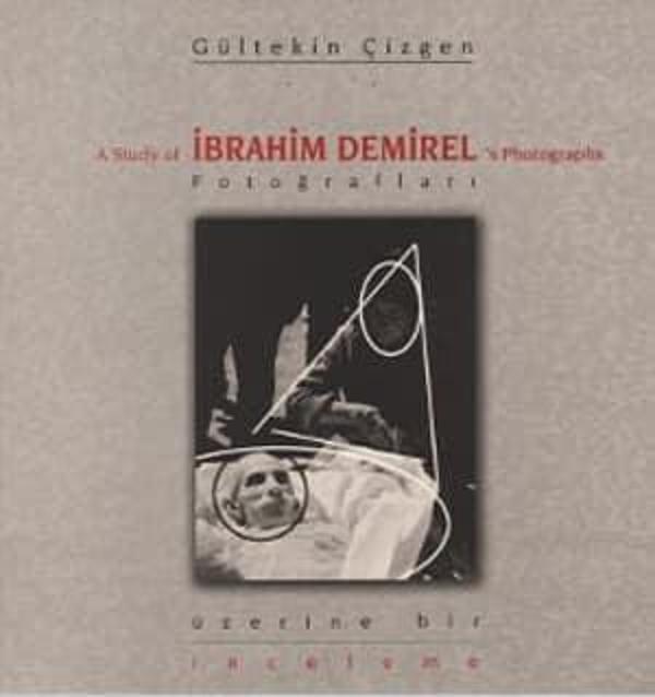 İbrahim Demirel Fotoğrafları Üzerine Bir İnceleme - Ege Basım - Image 1
