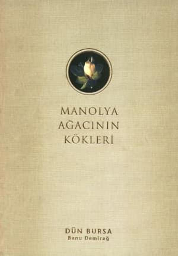 Manolya Ağacının Kökleri - Ege Basım - Image 1