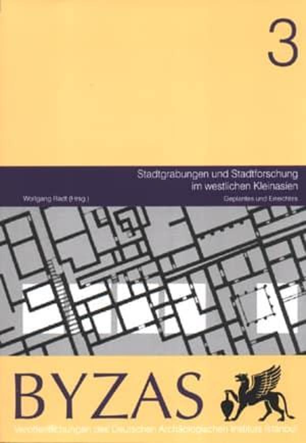 Stadtgrabungen und Stadtforschung im westlichen Kleinasien - BYZAS 3 - Ege Basım - Image 1