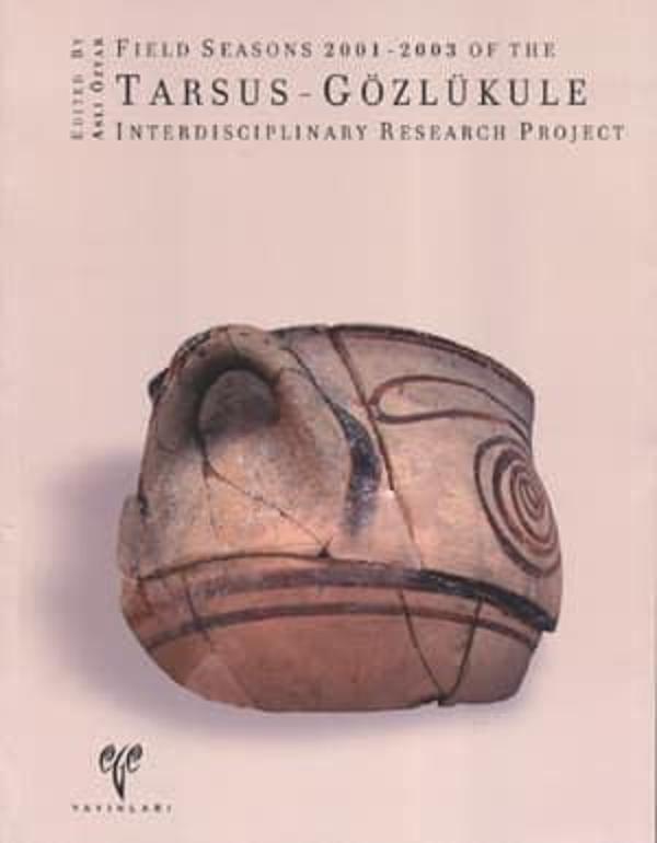 Tarsus-Gözlükule - Field Seasons 2001-2003 of the - Ege Basım - Image 1