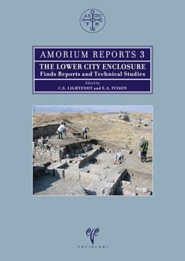 The Lower City Enclosure - Amorium Reports 3 - Ege Basım - Image 1