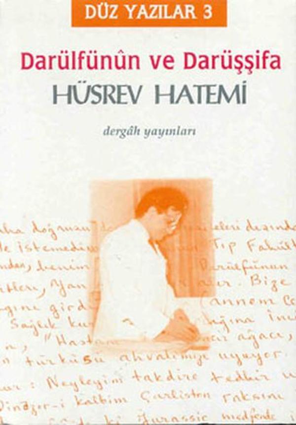 Düz Yazılar 3-Darülfünün ve Darüşşifa - Dergah Yayınları - Image 1