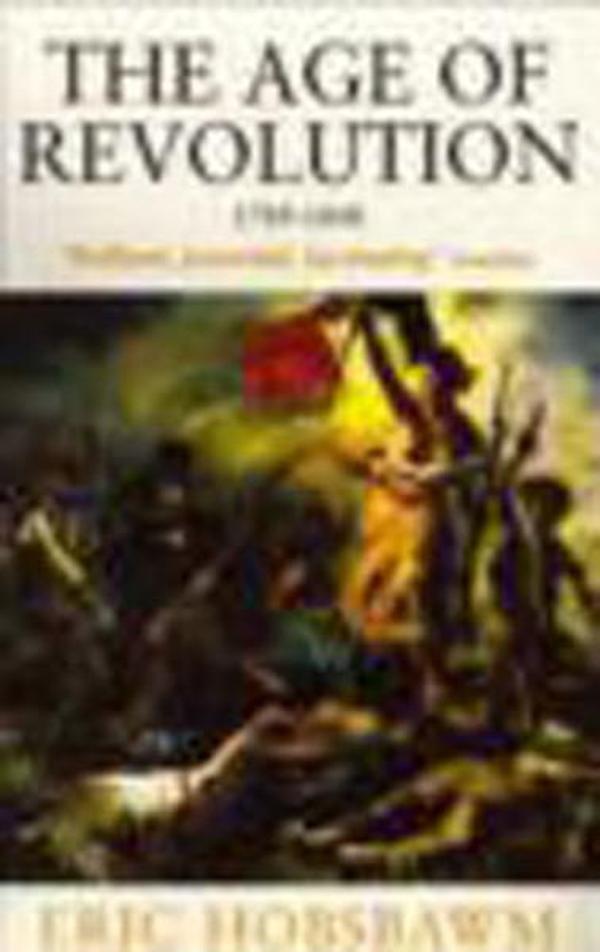 The Age Of Revolution PB - Abacus Paperback - Image 1