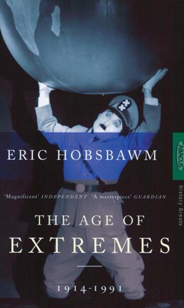 The Age Of Extremes 1914-1991 PB - Abacus Paperback - Image 1