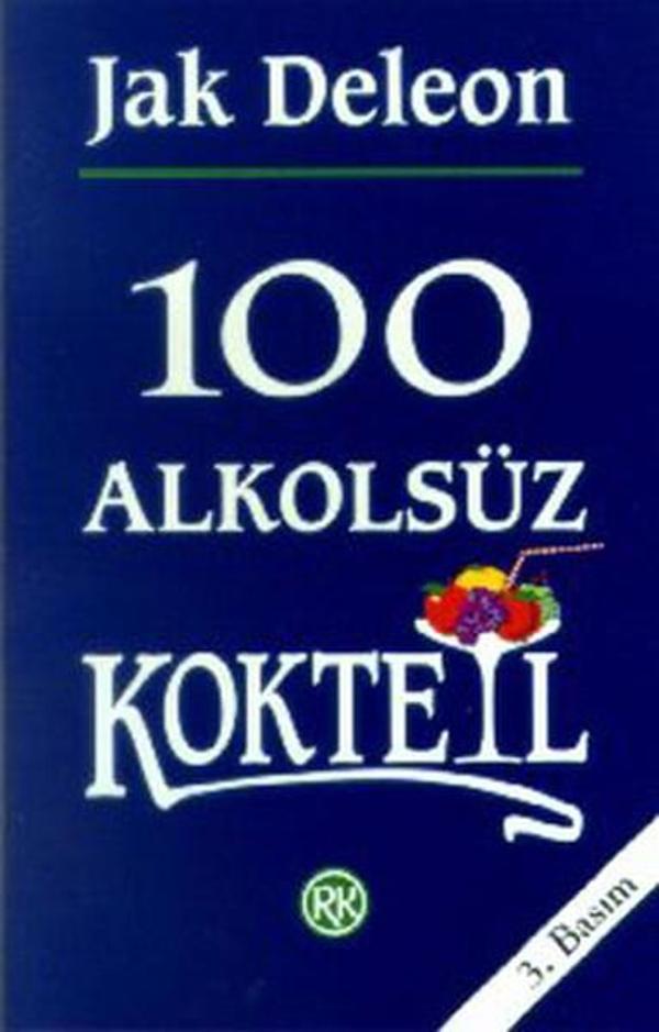 100 Alkolsüz Kokteyl - Remzi Kitabevi - Image 1