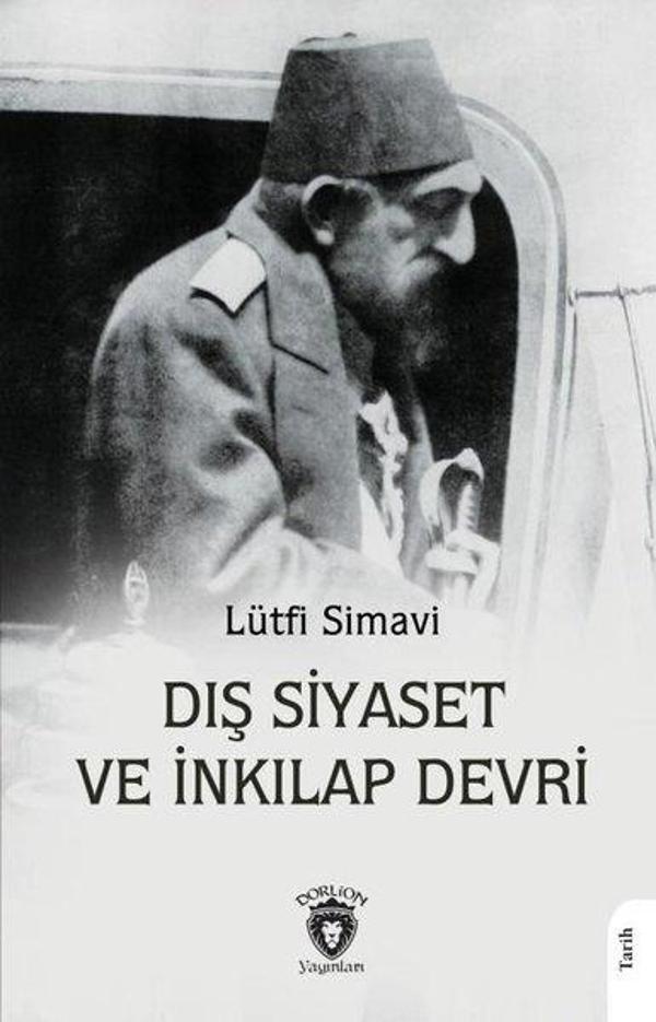 Dış Siyaset ve İnkılap Devri - Dorlion Yayınevi - Image 1
