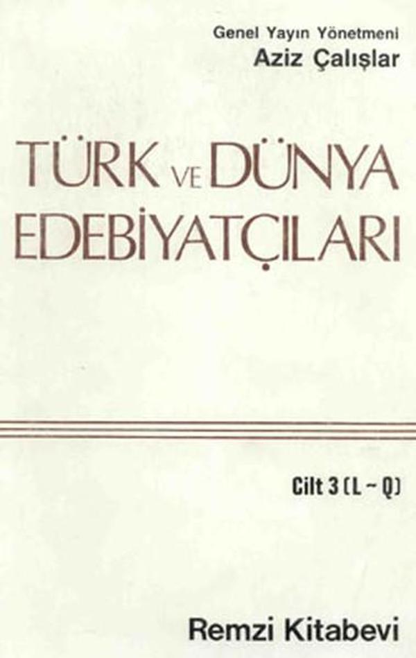 Türk ve Dünya Edebiyatçıları 3 - (L-Q) - Remzi Kitabevi - Image 1