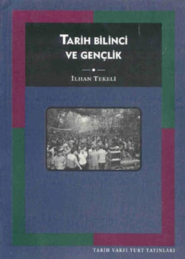 Tarih Bilinci ve Gençlik - Tarih Vakfı Yurt Yayınları - Image 1