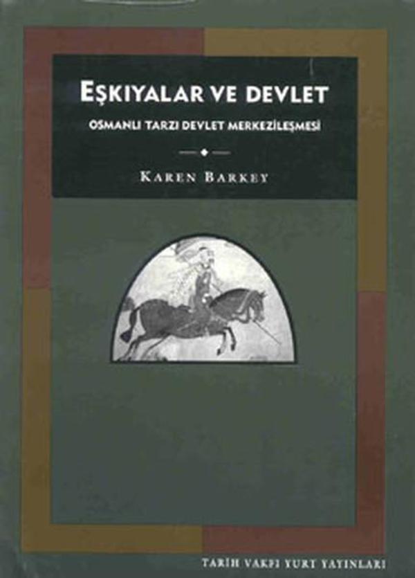 Eşkiyalar ve Devlet - Tarih Vakfı Yurt Yayınları - Image 1