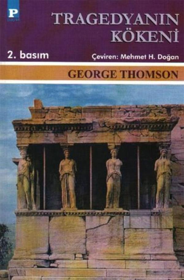 Tragedyanın Kökeni - Aiskhylos ve Atina - Payel - Image 1