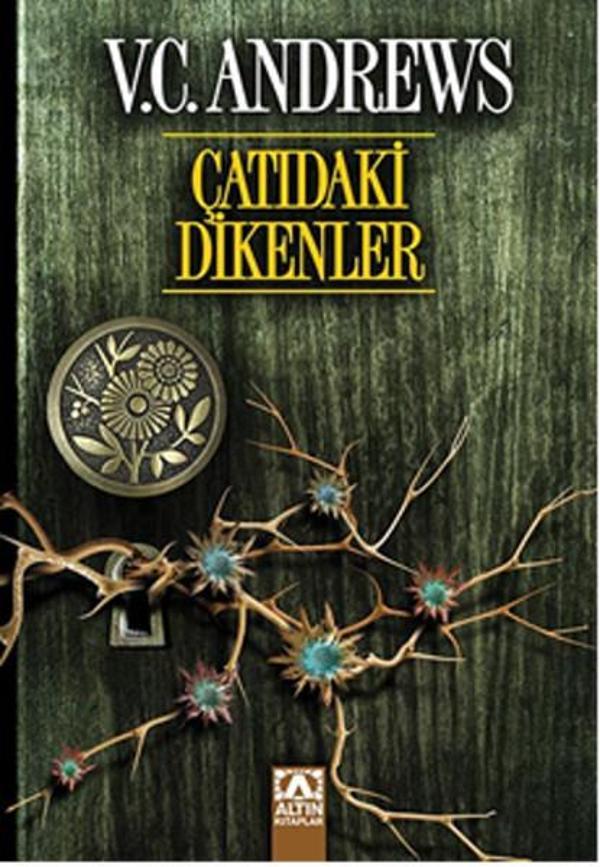 Çatıdaki Dikenler - Dollanganger Ailesi Serisi 4.Kitap - Altın Kitaplar - Image 1